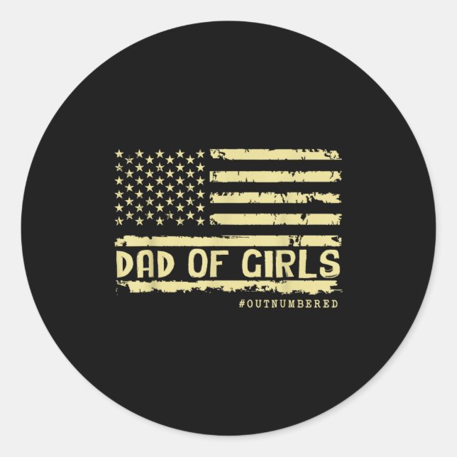 Pegatina Redonda Dad Of Girls Outnumbered Us Flag Father's Day Daug (Anverso)