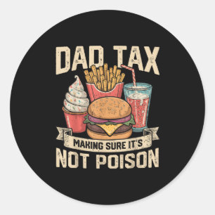 Pegatina Redonda Dad Tax Asegurándose de que no sea Ison Día del Pa