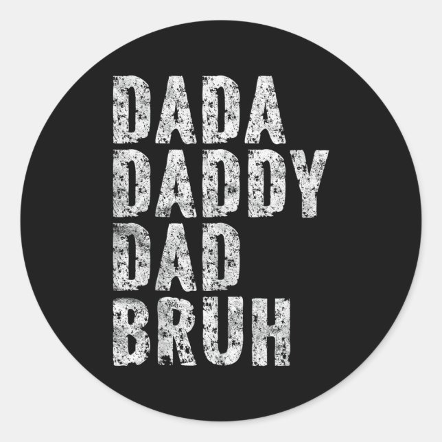 Pegatina Redonda Dada Daddy Dad Bruh Papá Padre Day (Anverso)