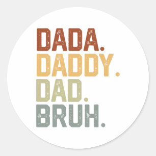 Pegatina Redonda Dada Papá Padre Bruh Retro Vintage Divertido Día d