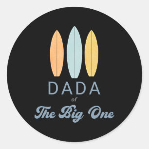 Pegatina Redonda Dada The Big One Surf cumpleaños familiar coincide