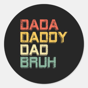 Pegatina Redonda Daddy Dad Bruh Shirt Retro Vintage Funny Padres D