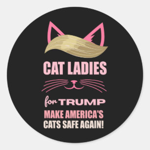 Pegatina Redonda Damas de los Gatos por Trump Hacen que los Gatos d
