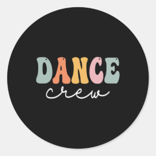 Pegatina Redonda Dance Crew Retro Groovy Vintage Feliz Primer Día D
