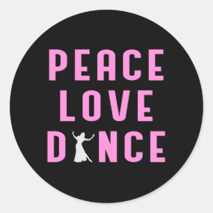 Pegatina Redonda Dance Love Dancing Fiesta Sport Dancer Funny Gift