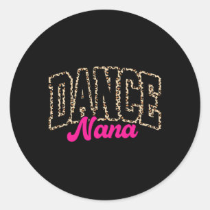 Pegatina Redonda Dance Nana Leopard bailando Nana Life Chicas Mujer