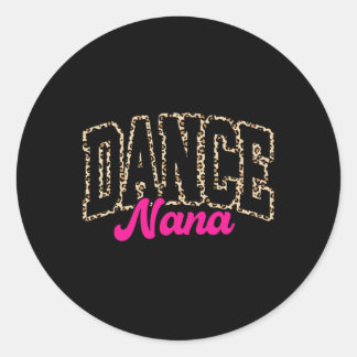 Pegatina Redonda Dance Nana Leopard bailando Nana Life Chicas Mujer