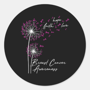 Pegatina Redonda Dandelion Faith Hope Love Mama Cancer Awareness