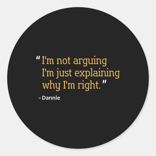 Pegatina Redonda Dannie Gift Cita Funny Nombre Personalizado de Cum (Anverso)