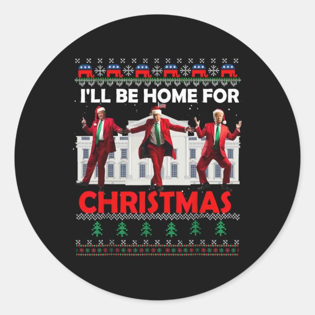 Pegatina Redonda Danza de Santa Trump Estaré en casa para Navidades (Anverso)