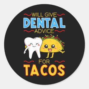 Pegatina Redonda Dará Asesoramiento Dental A Tacos Dentist Cinco De