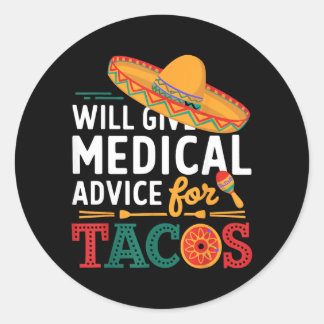 Pegatina Redonda Dará consejo médico para tacos médico divertido