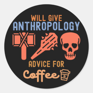 Pegatina Redonda Dará consejos de antropología por café