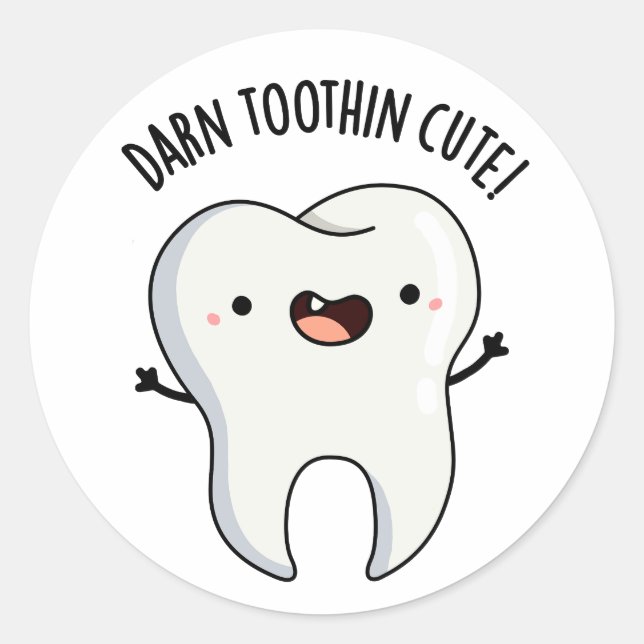 Pegatina Redonda Darn Tooth in Cute Funny Tooth Pun (Anverso)