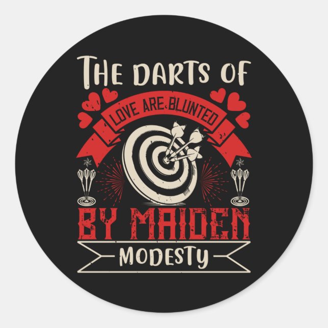 Pegatina Redonda Darts -Darts Of Love Son Incendiados Por La Modest (Anverso)
