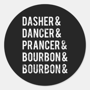 Pegatina Redonda Dasher Dancer Prancer Bourbon Fiesta Broma Navidad