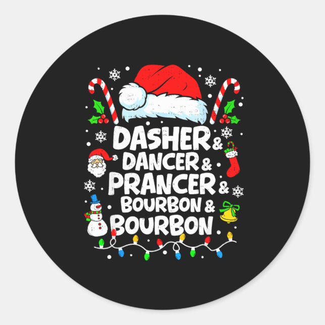 Pegatina Redonda Dasher Dancer Prancer Bourbon Funny Christmas Sant (Anverso)