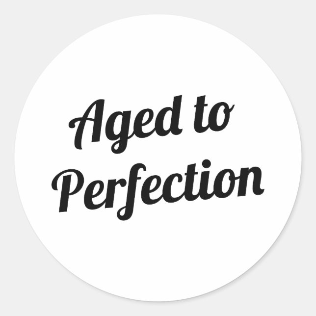 Pegatina Redonda De la edad a la perfección (Anverso)