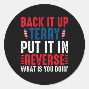 Pegatina Redonda De Nuevo Terry Lo Puso En El Fuego De Reverso 4 De