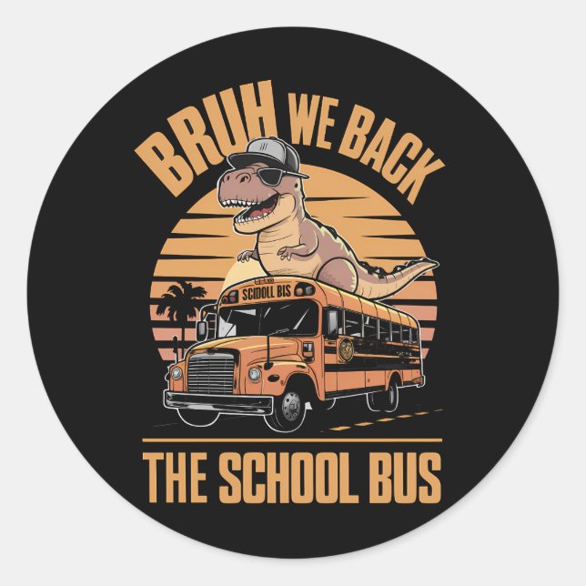 Pegatina Redonda De vuelta a la escuela Bruh apoyamos el primer día (Anverso)