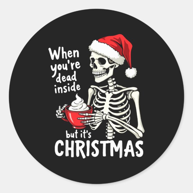 Pegatina Redonda Dead Inside But Its Christmas Skeleton Coffee Xmas (Anverso)