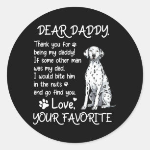 Pegatina Redonda Dear Daddy Dalmatian Dog Dad Father's Day