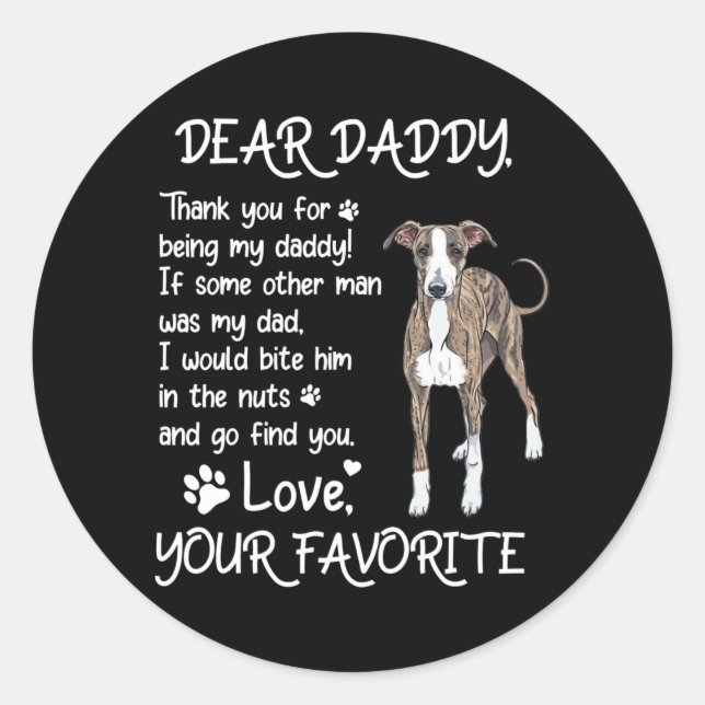 Pegatina Redonda Dear Daddy Greyhound Dog Dad Father's Day  (Anverso)