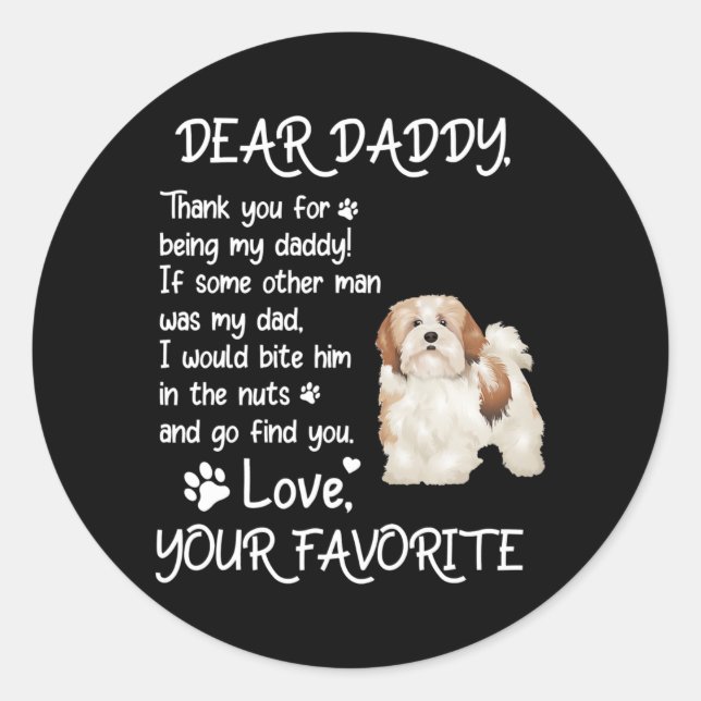Pegatina Redonda Dear Daddy Lhasa Apso Dog Dad Father's Day  (Anverso)