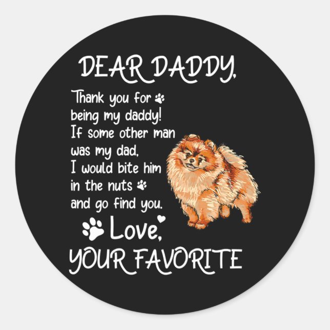 Pegatina Redonda Dear Daddy Pomeranian Dog Dad Father's Day  (Anverso)