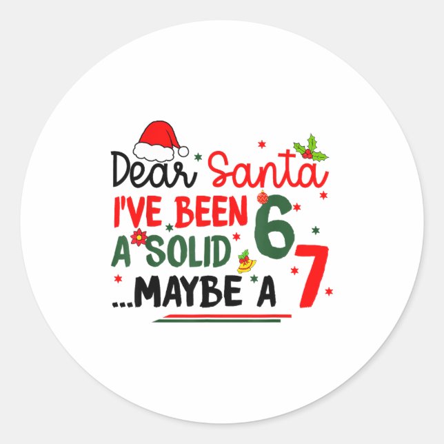 Pegatina Redonda Dear Santa 67 Funny Christmas Six Seven 6-7 Men Wo (Anverso)