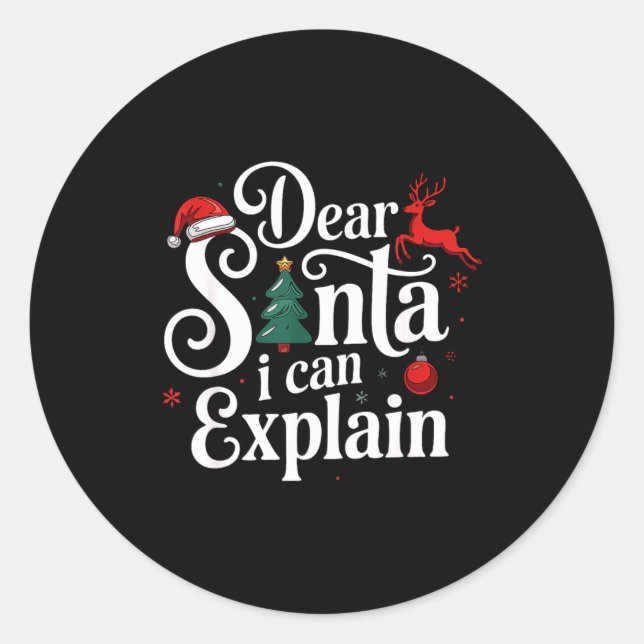 Pegatina Redonda Dear Santa Can Explain Funny Christmas Kids Adults (Anverso)