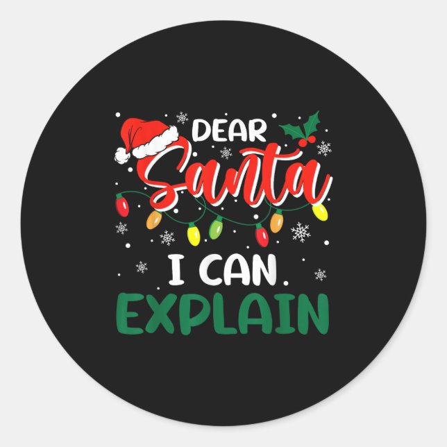 Pegatina Redonda Dear Santa I Can Explain Christmas Family Matching (Anverso)
