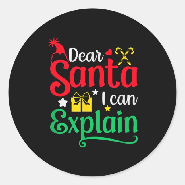 Pegatina Redonda Dear Santa I Can Explain Funny Christmas  (Anverso)