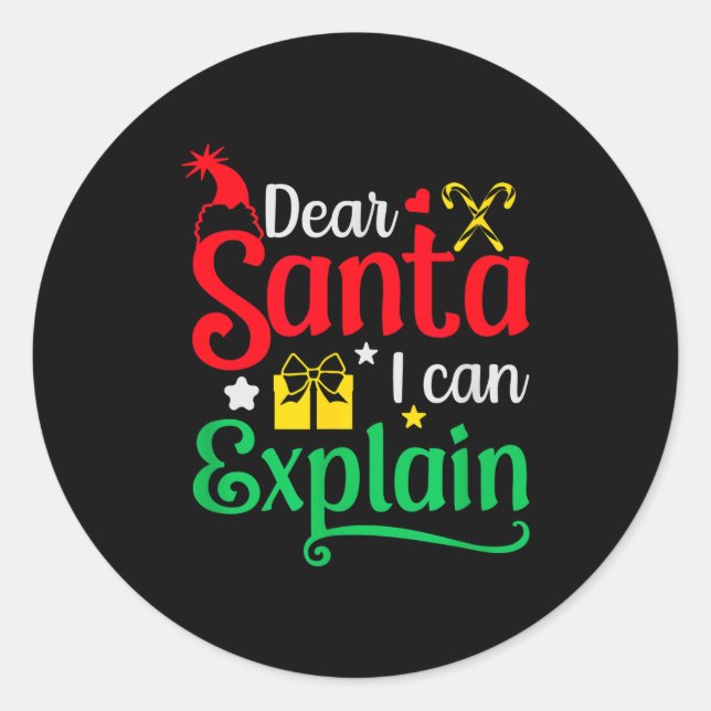 Pegatina Redonda Dear Santa I Can Explain Funny Christmas  (Anverso)