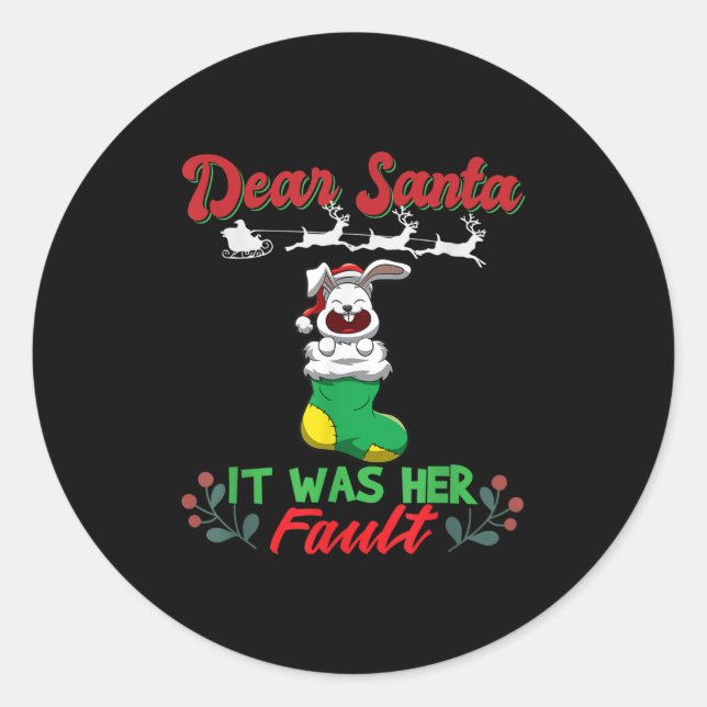 Pegatina Redonda Dear Santa It Was Her Fault Siblings Matching Xmas (Anverso)