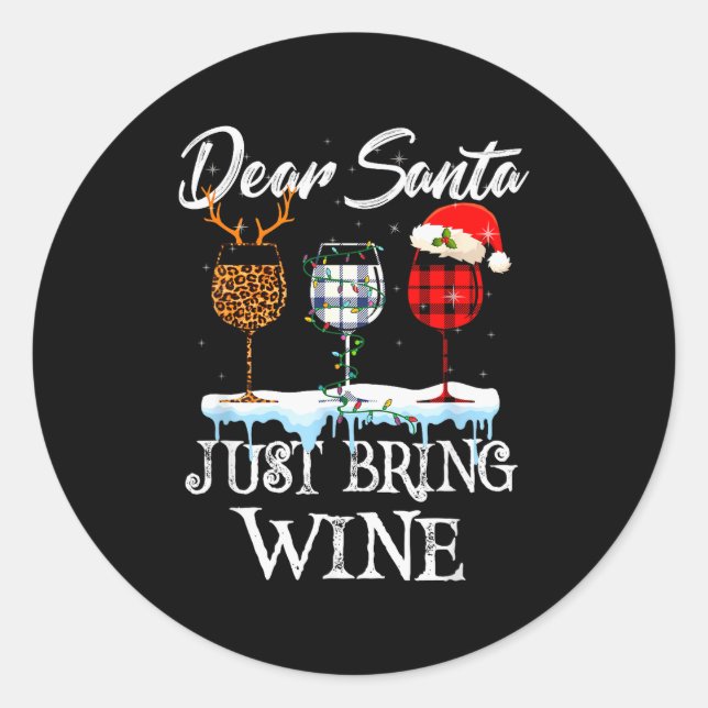 Pegatina Redonda Dear Santa Just Bring Wine Christmas Pajama Costum (Anverso)
