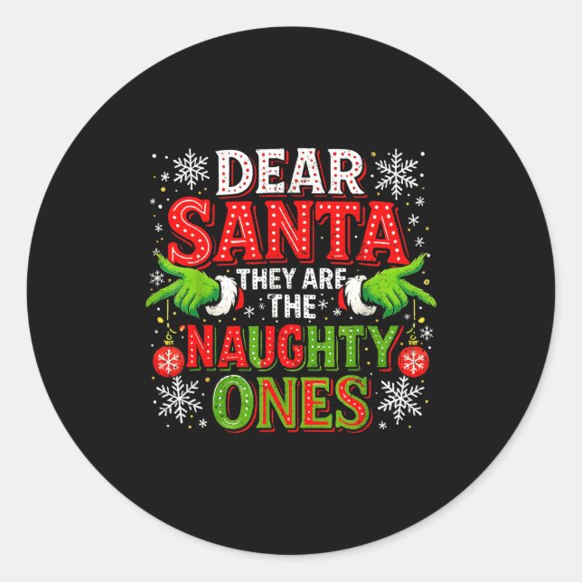 Pegatina Redonda Dear Santa They Are The Naughty Ones Christmas  (Anverso)