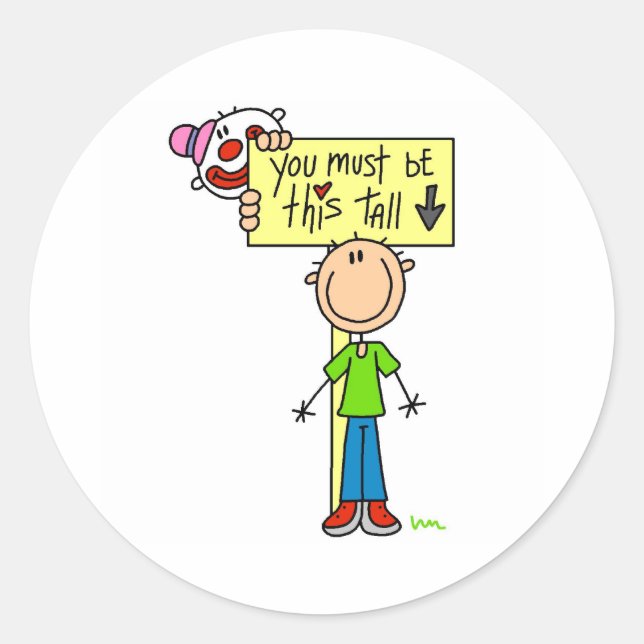 Pegatina Redonda Debe ser esto alto (Anverso)