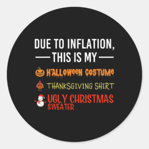 Pegatina Redonda Debido a la inflación, esto es mi Halloween de Acc