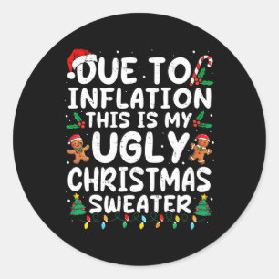 Pegatina Redonda Debido A La Inflación Los Navidades Feo Sudan Mamá
