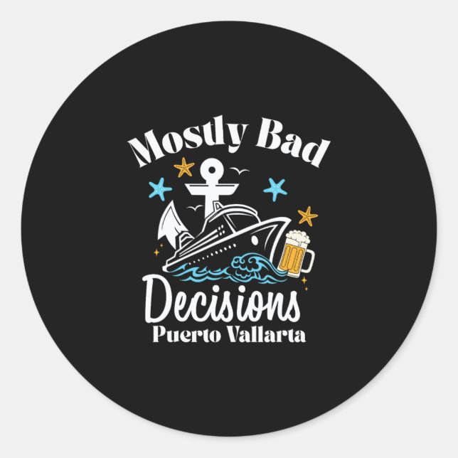 Pegatina Redonda Decisiones de Mostly D Puerto Vallarta Spring Brea (Anverso)