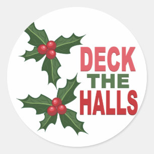 Pegatina Redonda Deck The Halls