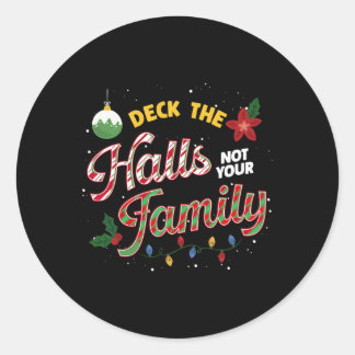 Pegatina Redonda Deck The Halls No Tu Familia Humor De Navidad Grac