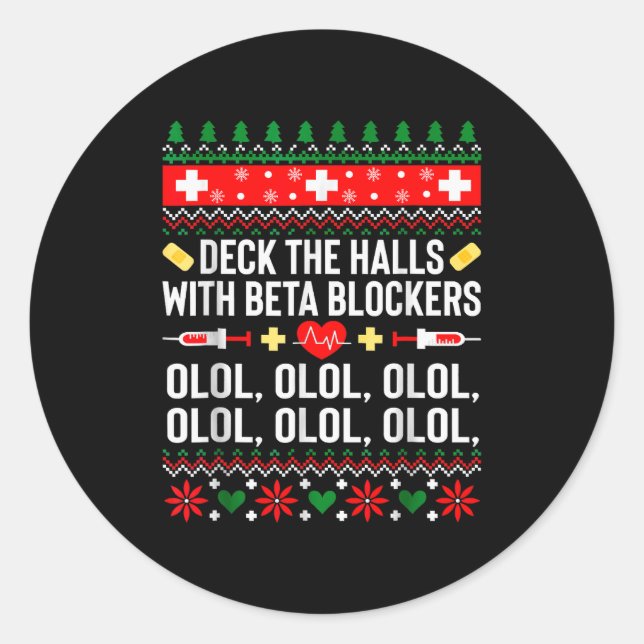 Pegatina Redonda Deck The Halls With Beta Blockers Nurse Christmas  (Anverso)