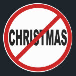 Pegatina Redonda Declaración de Rótulo de Odio Christma/Sin Navidad<br><div class="desc">Ilustracion de una señal de advertencia,  no se permite a ningún Navidad/Navidad de odio.</div>