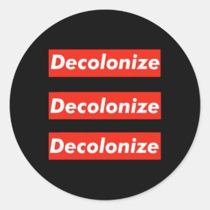 Pegatina Redonda Decolonizar Tu Mente - Permanecer Despertado - Res