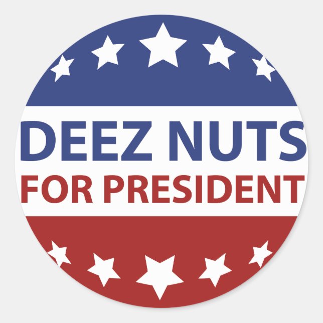 Pegatina Redonda Deez Nuts Para Presidente (Anverso)