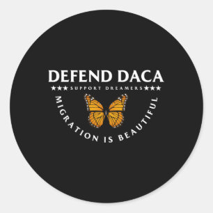 Pegatina Redonda Defender Daca Apoyar a los soñadores La migración 