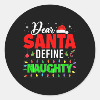 Pegatina Redonda Define Naughty Funny Xmas Lights Naughty Santa Fam