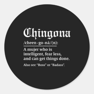 Pegatina Redonda Definición de Chingona, Chillona Pero Chingona